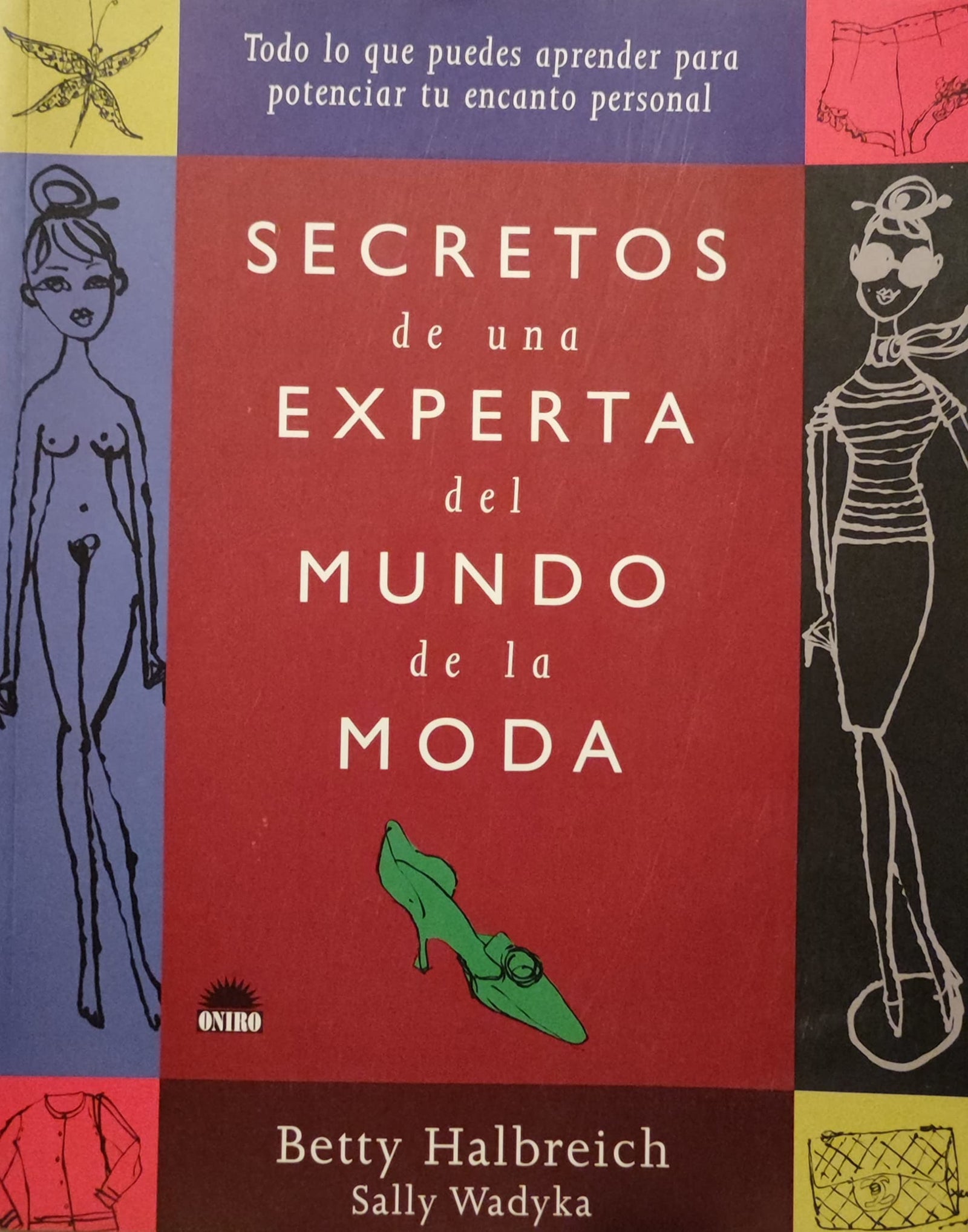 Secretos de una experta en el mundo de la moda / Secrets of an Expert in Fashion World