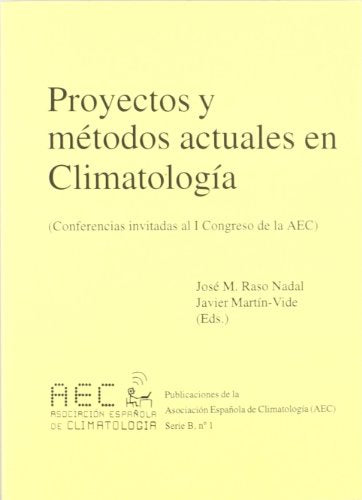 Proyectos y métodos actuales en climatología