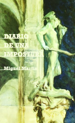 Diario de una impostura (Rey de bastos)