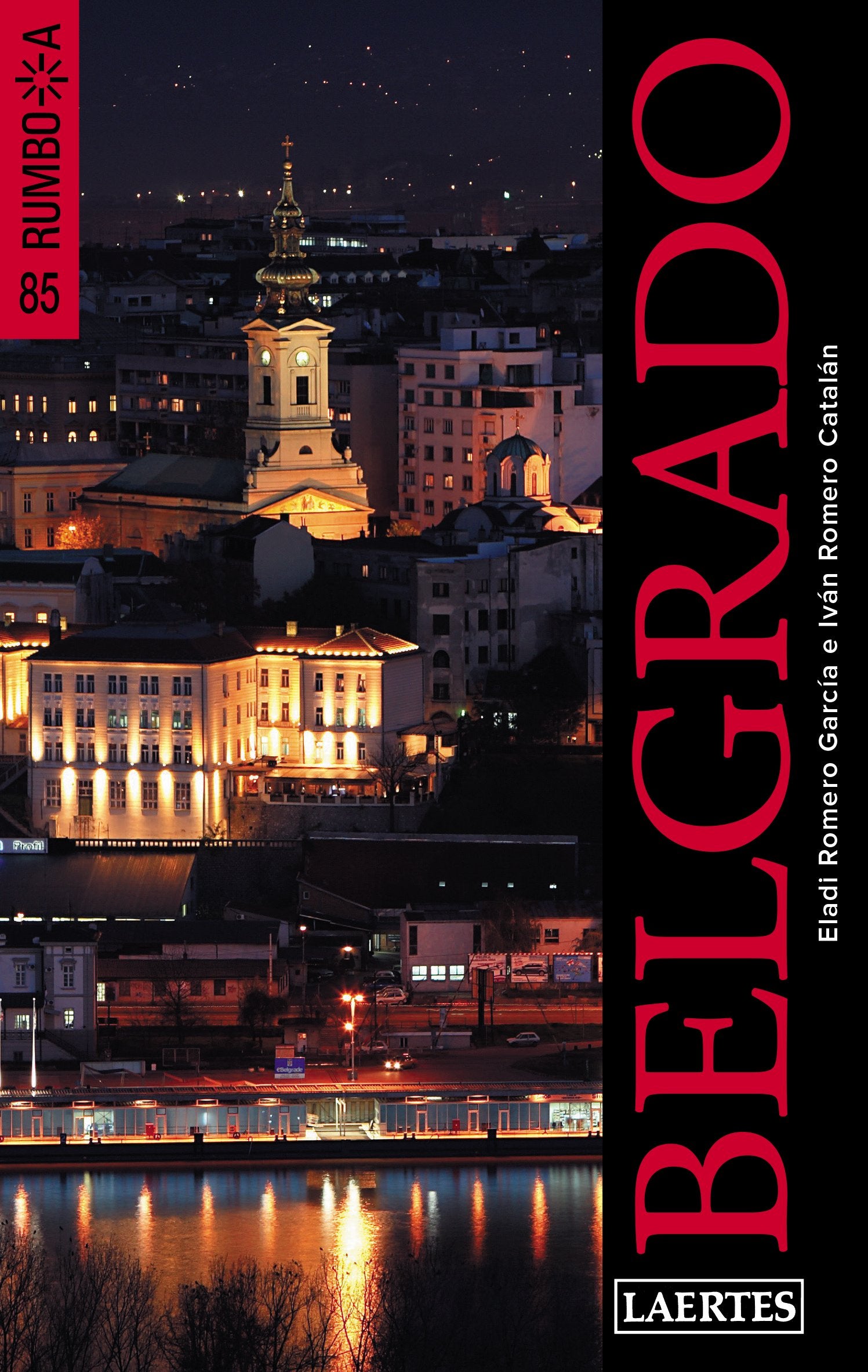 Belgrado: 85 (Rumbo a)