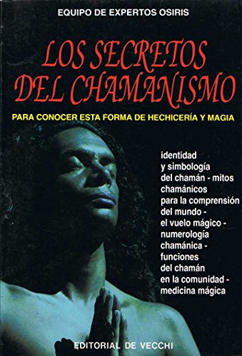 Los Secretos del Chamanismo