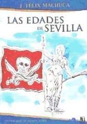 Las edades de Sevilla