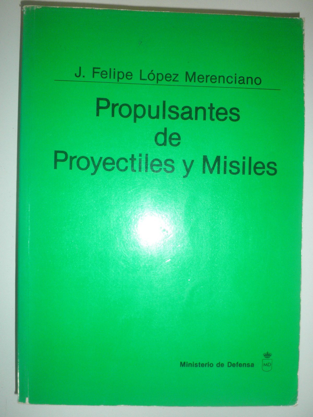 Propulsantes de proyectiles y misiles