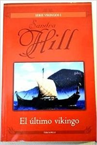 El Ultimo Vikingo/ the Last Viking