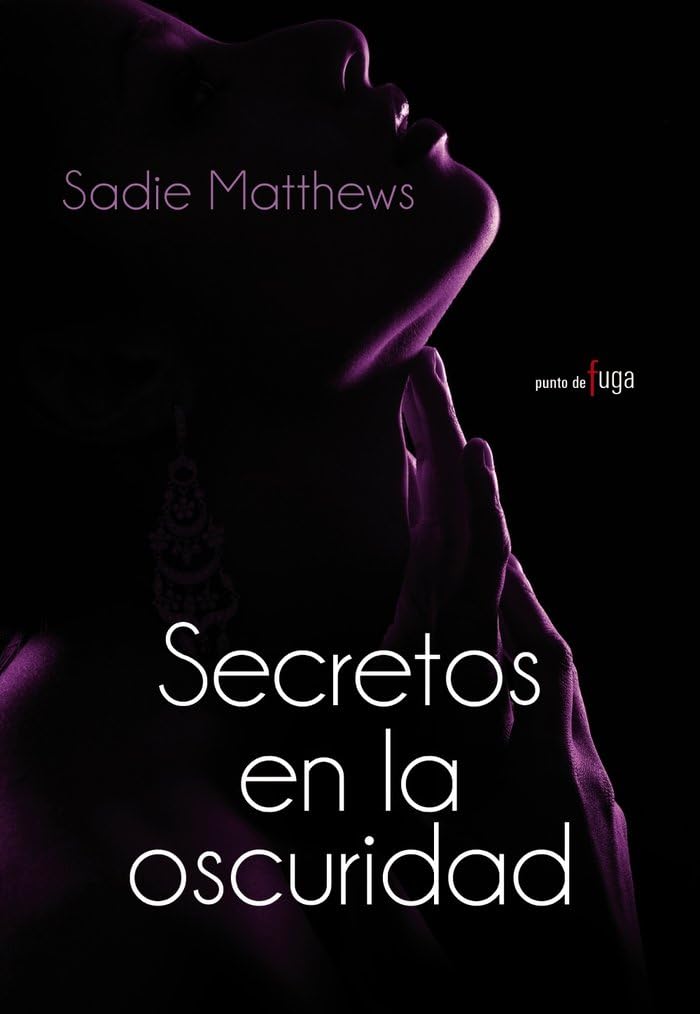 Secretos en la oscuridad (Punto de fuga)