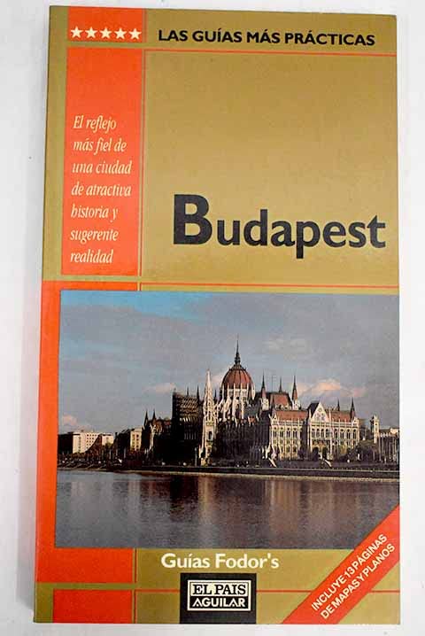 Budapest (guia fodor's) (Guias Fodor's)