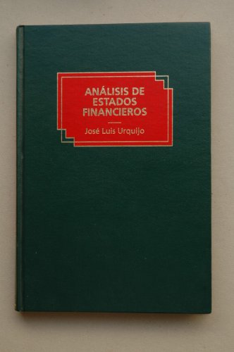 Análisis de estados financieros / José Luis Urquijo de la Puente