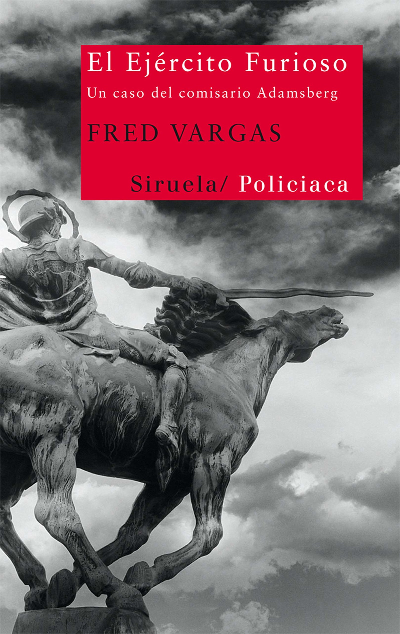 El Ejército Furioso: Un caso del comisario Adamsberg: 210 (Nuevos Tiempos)