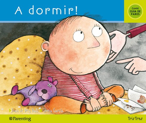 A DORMIR (Tris tras)