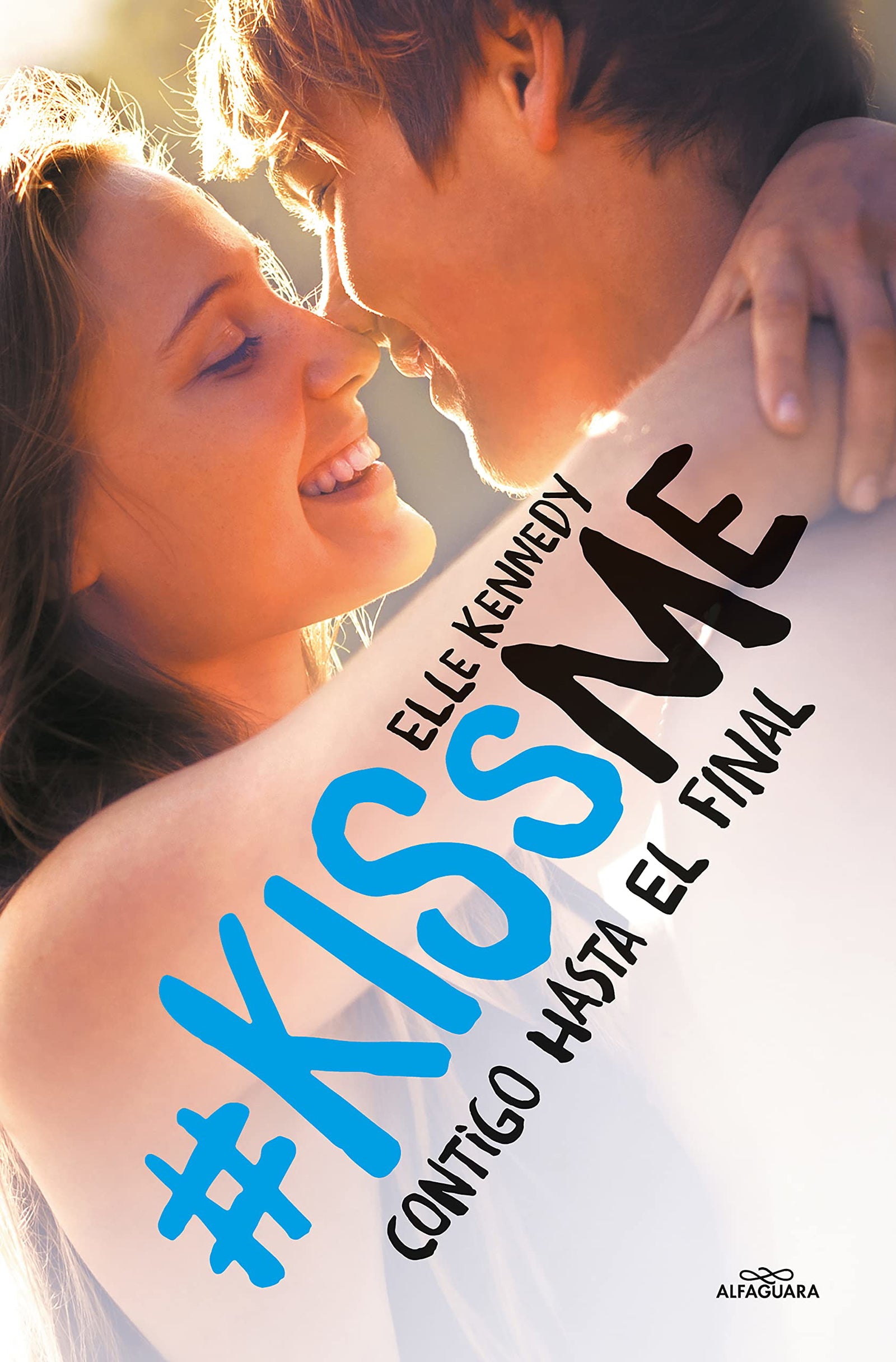 Contigo hasta el final (#KissMe 4) (Sin límites)