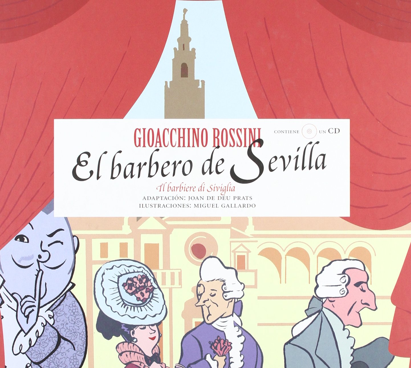El barbero de Sevilla: Il barbiere di Siviglia (Opera Prima)