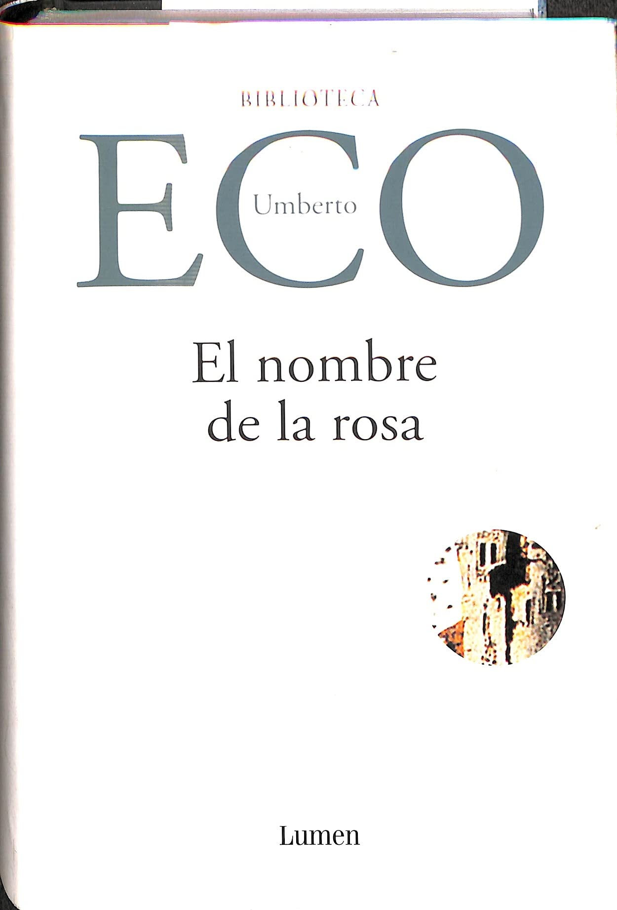 El nombre de la rosa (BIBLIOTECA UMBERTO ECO)
