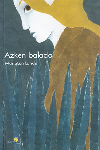 Azken balada: 9 (Bioleta Saila)
