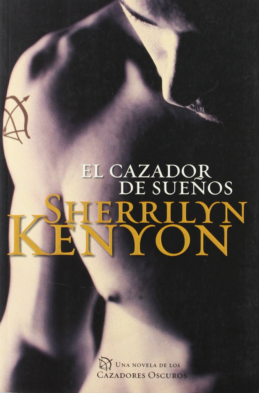El cazador de sueños (Cazadores Oscuros 11) (NARRATIVA FEMENINA)
