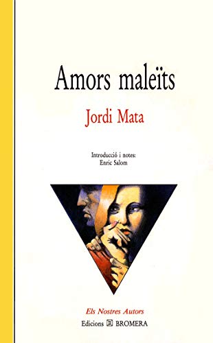 Amors maleïts: 15 (Els Nostres Autors)