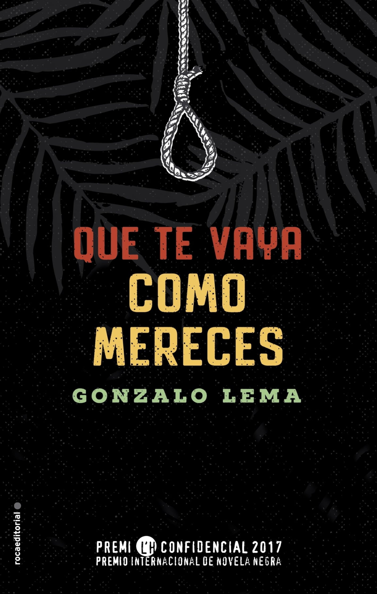 Que te vaya como mereces (Thriller y suspense)