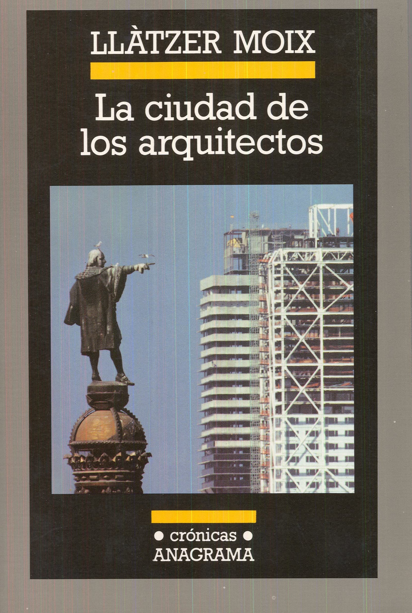 La ciudad de los arquitectos: 30 (Crónicas)
