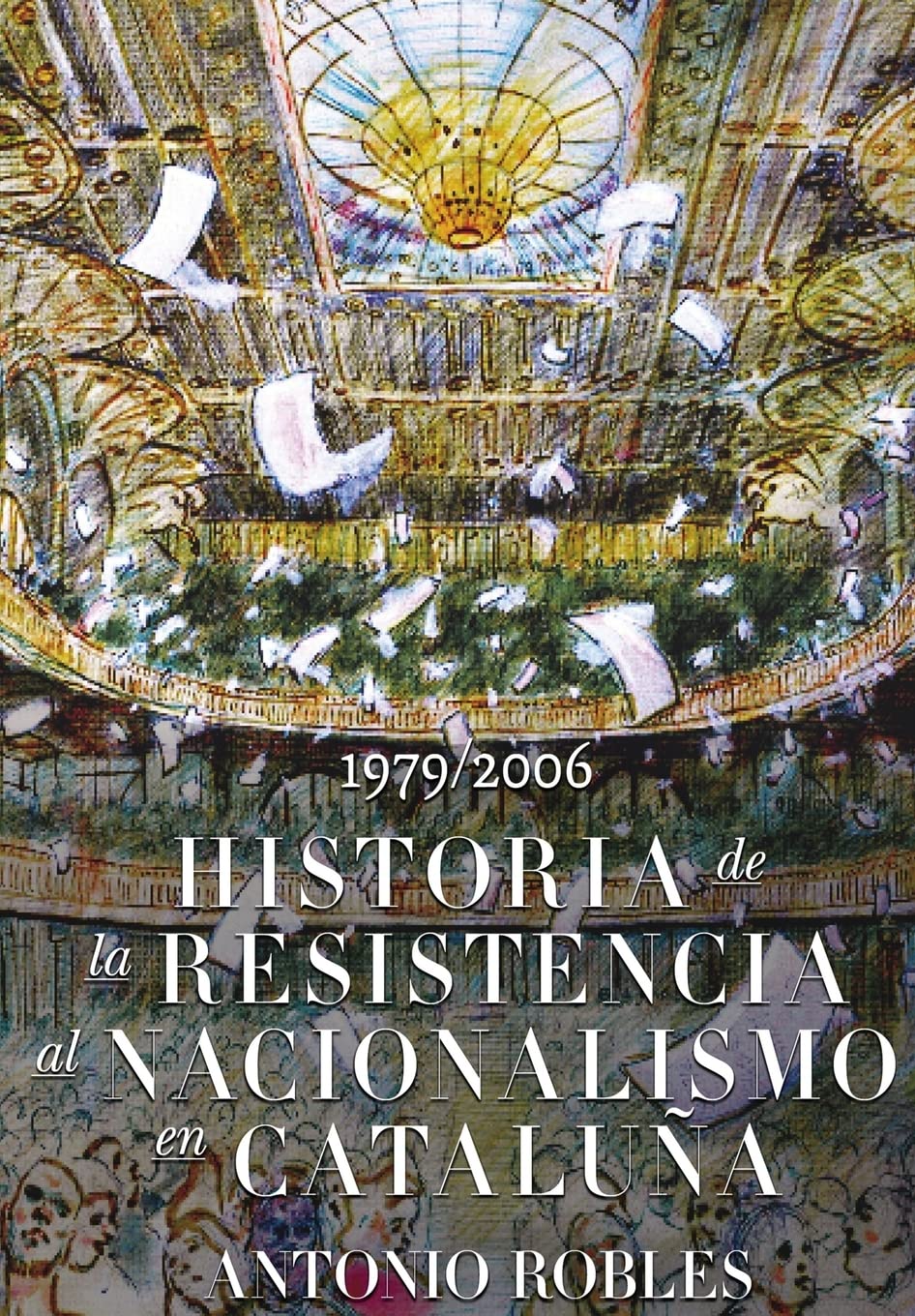 Historia de la Resistencia al nacionalismo en Cataluña