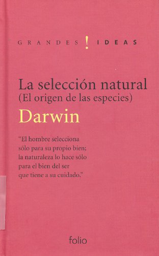 La selección natural: El orígen de las especies (Grandes ideas)