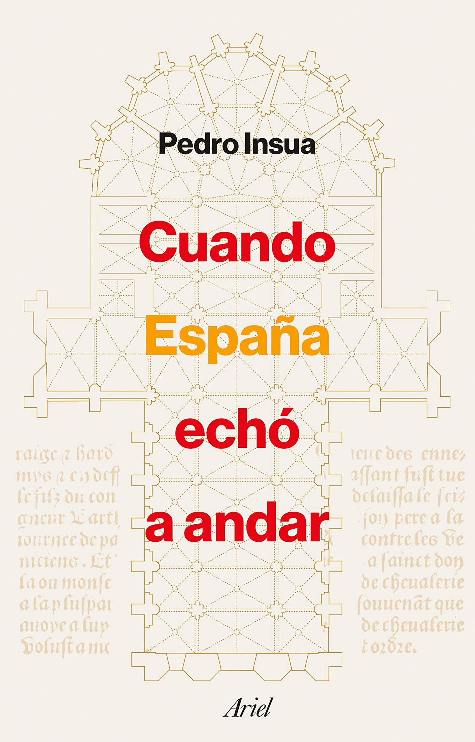 Cuando España echó a andar (Ariel)