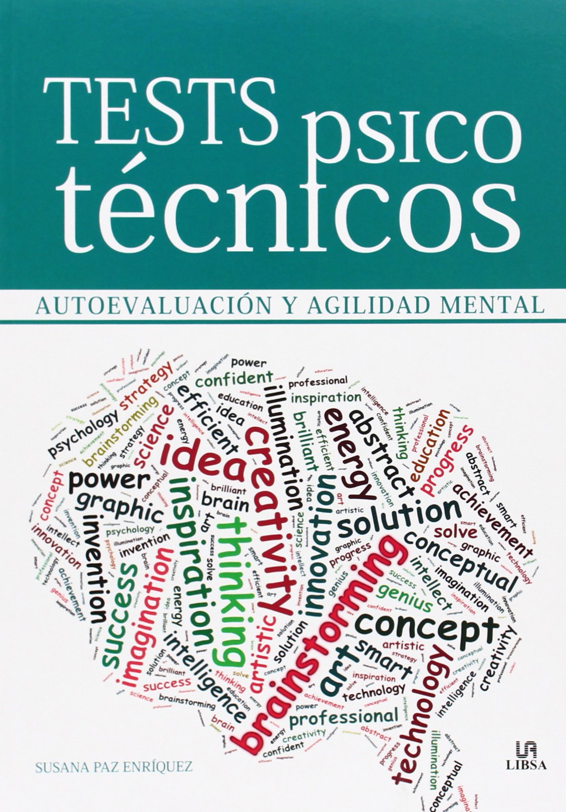 Tests Psicotécnicos: Autoevaluación y Agilidad Mental