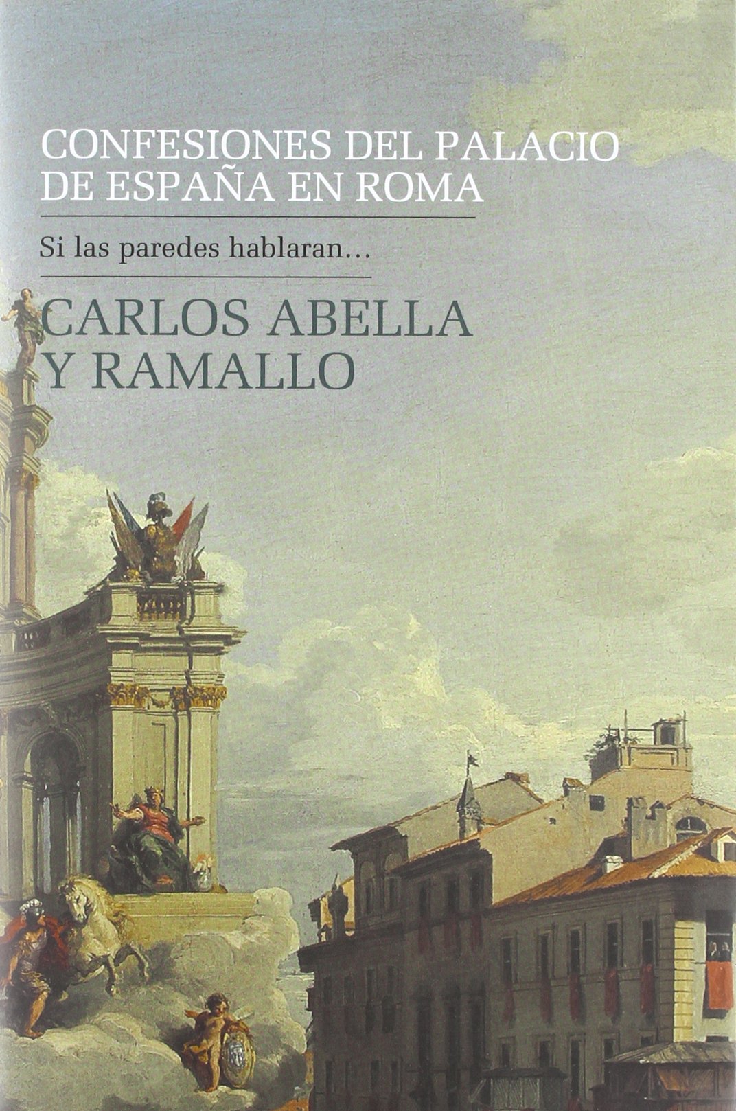 Confesiones Del Palacio De España En Roma