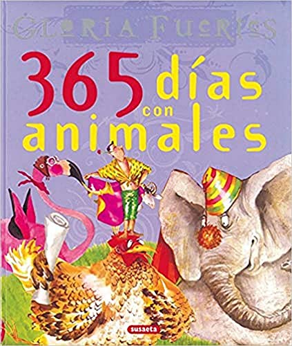 365 Dias Con Animales Gloria Fuertes (Grandes Libros)