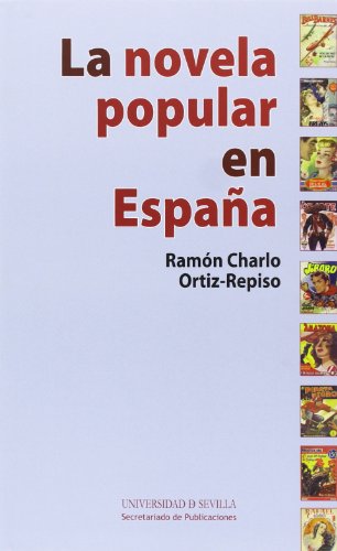 Novela popular en España: 5 (Colección Bibliofilia)