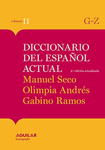 DICCIONARIO DEL ESPAÑOL ACTUAL TOMO 2 M. SECO 2001 (DICCIONARIOS M. SECO)