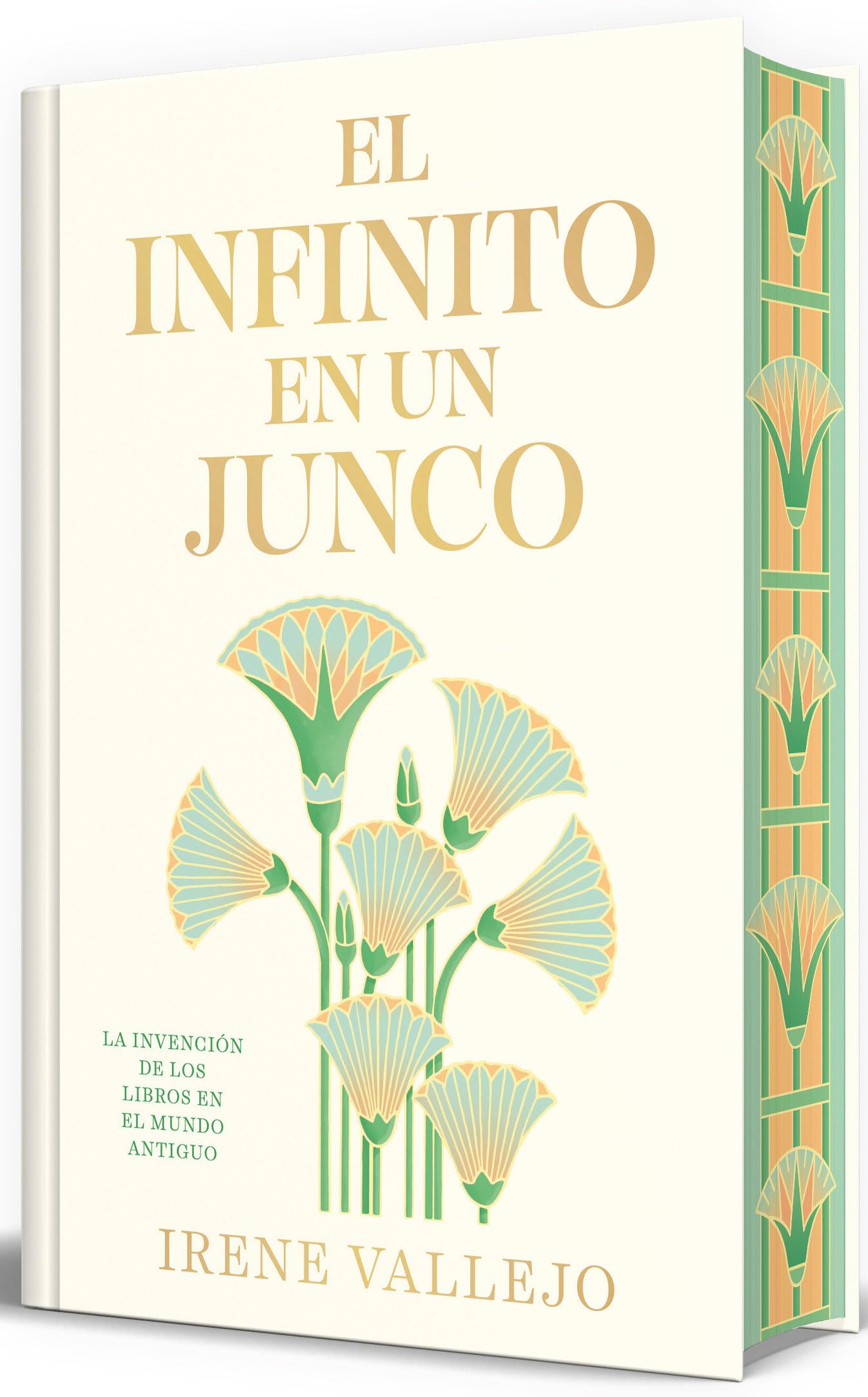 El infinito en un junco (edición limitada firmada): La invención de los libros en el mundo antiguo (Campaña Libros firmados)