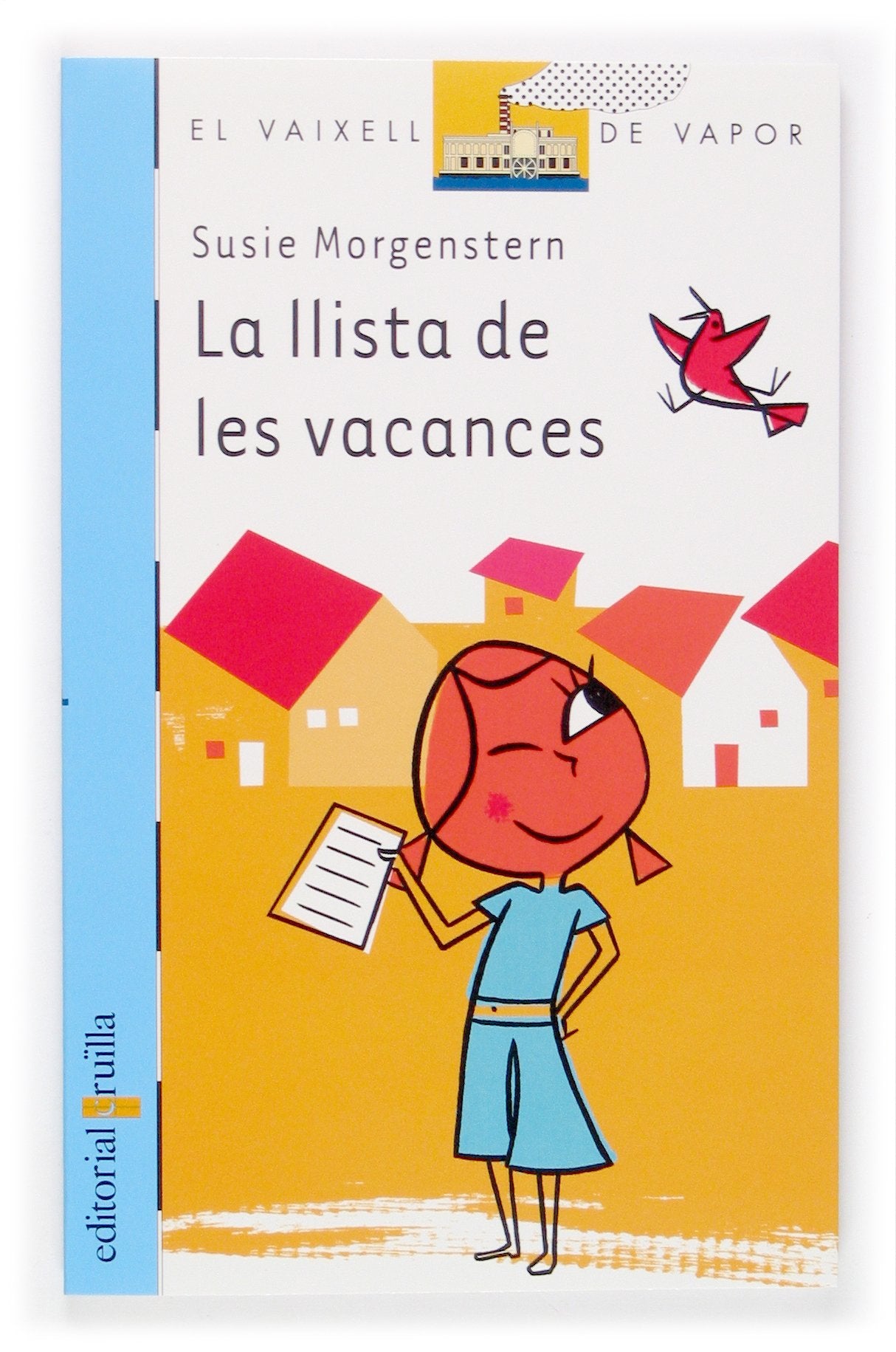 La llista de les vacances: 132 (El Barco de Vapor Azul)