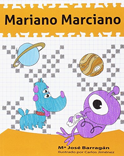 Mariano Marciano: 2 (A la mochila naranja)