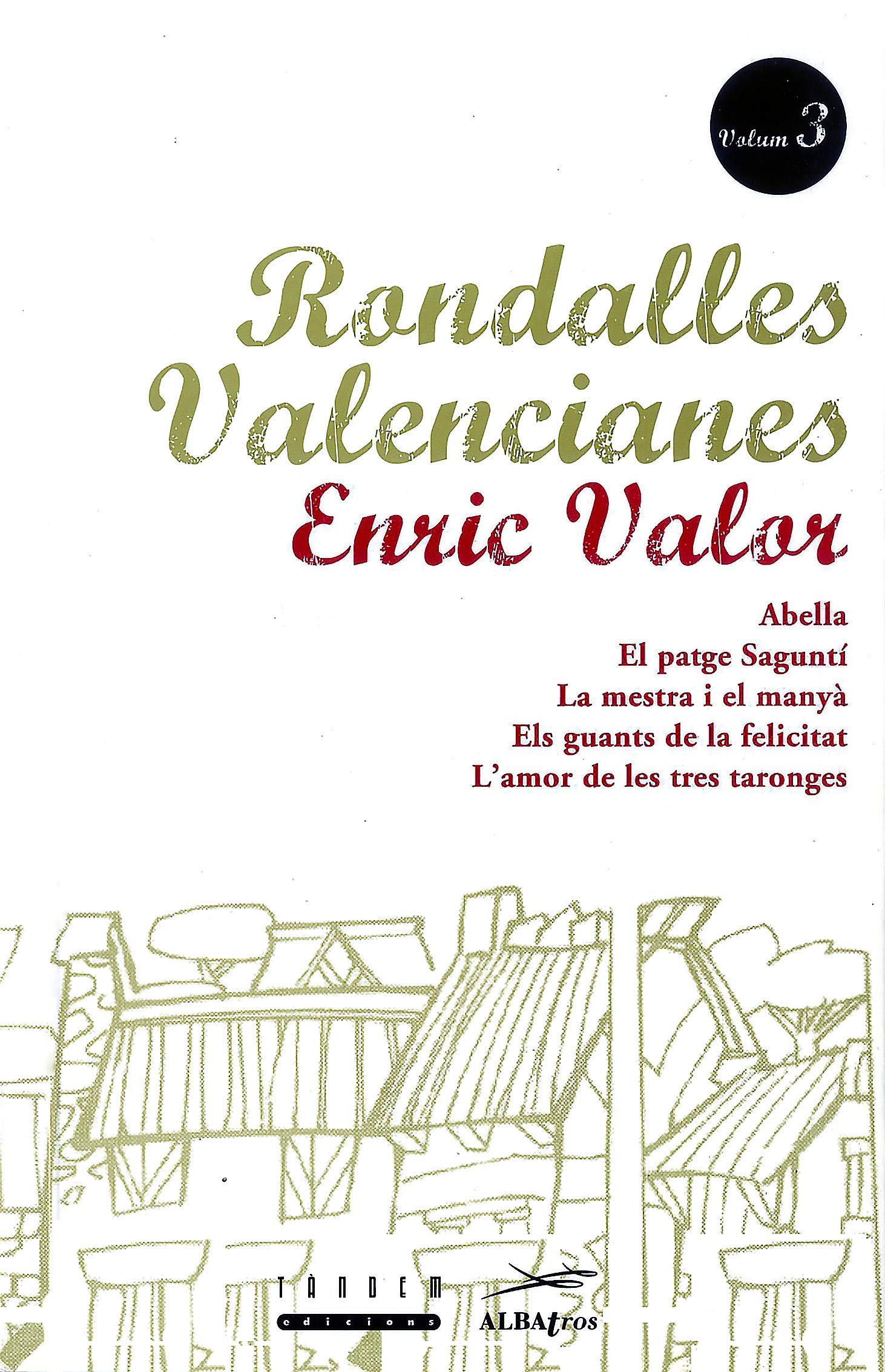 Rondalles Valencianes. Volum 3 (Rondalles Valencianes d¿Enric Valor)