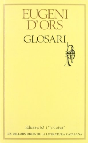 Glosari: (1906-2006 centenari de la seva publicació) (MOLC - Les Millors Obres de la)