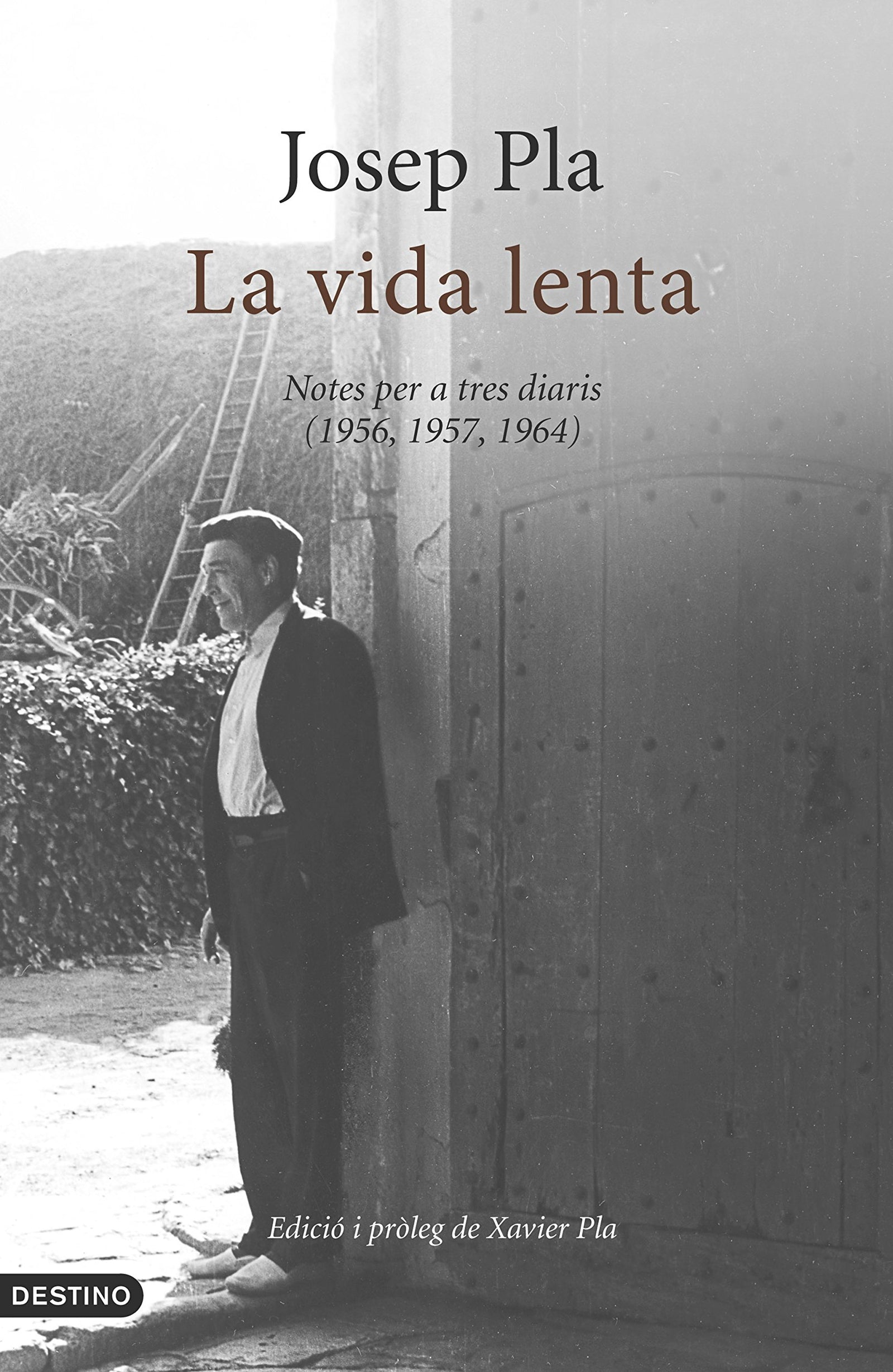 La Vida Lenta: Notes per a tres diaris (1956, 1957, 1964) (L'ANCORA)