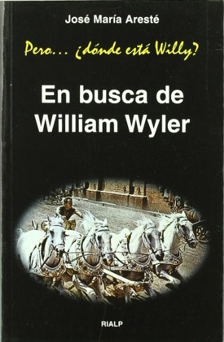 En busca de William Wyler (Cine)