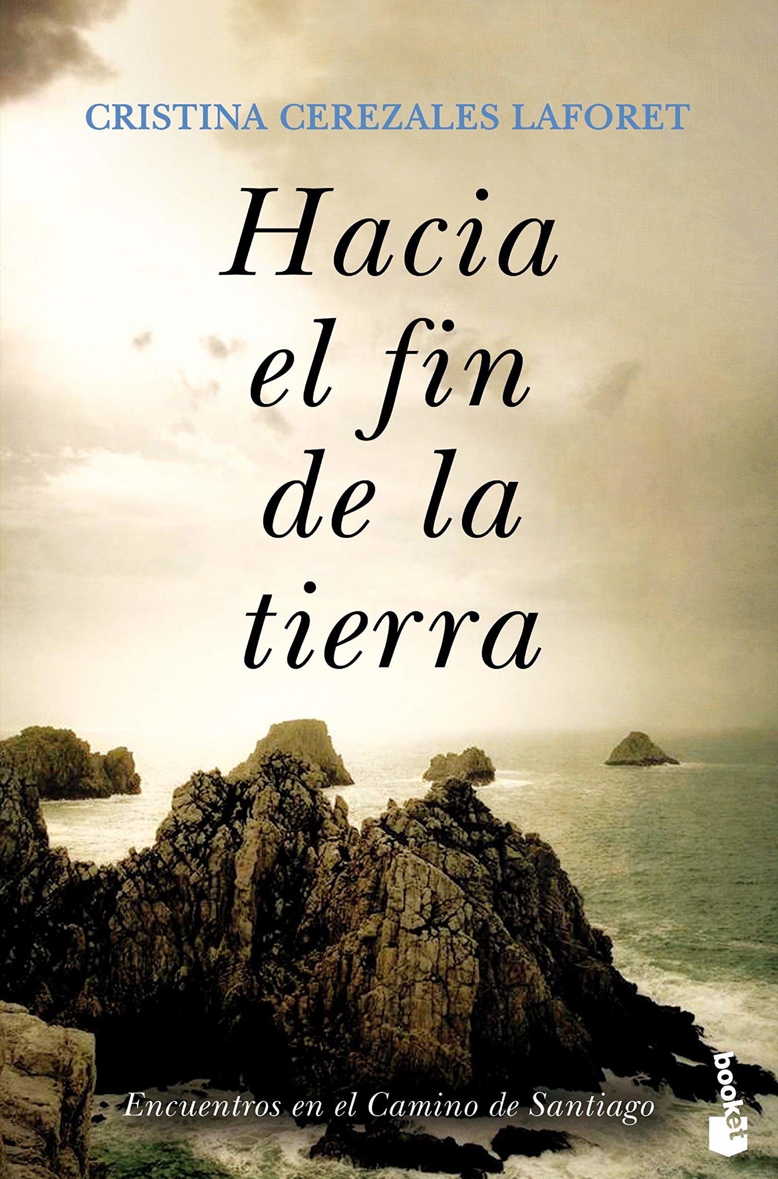 Hacia el fin de la tierra (Novela)