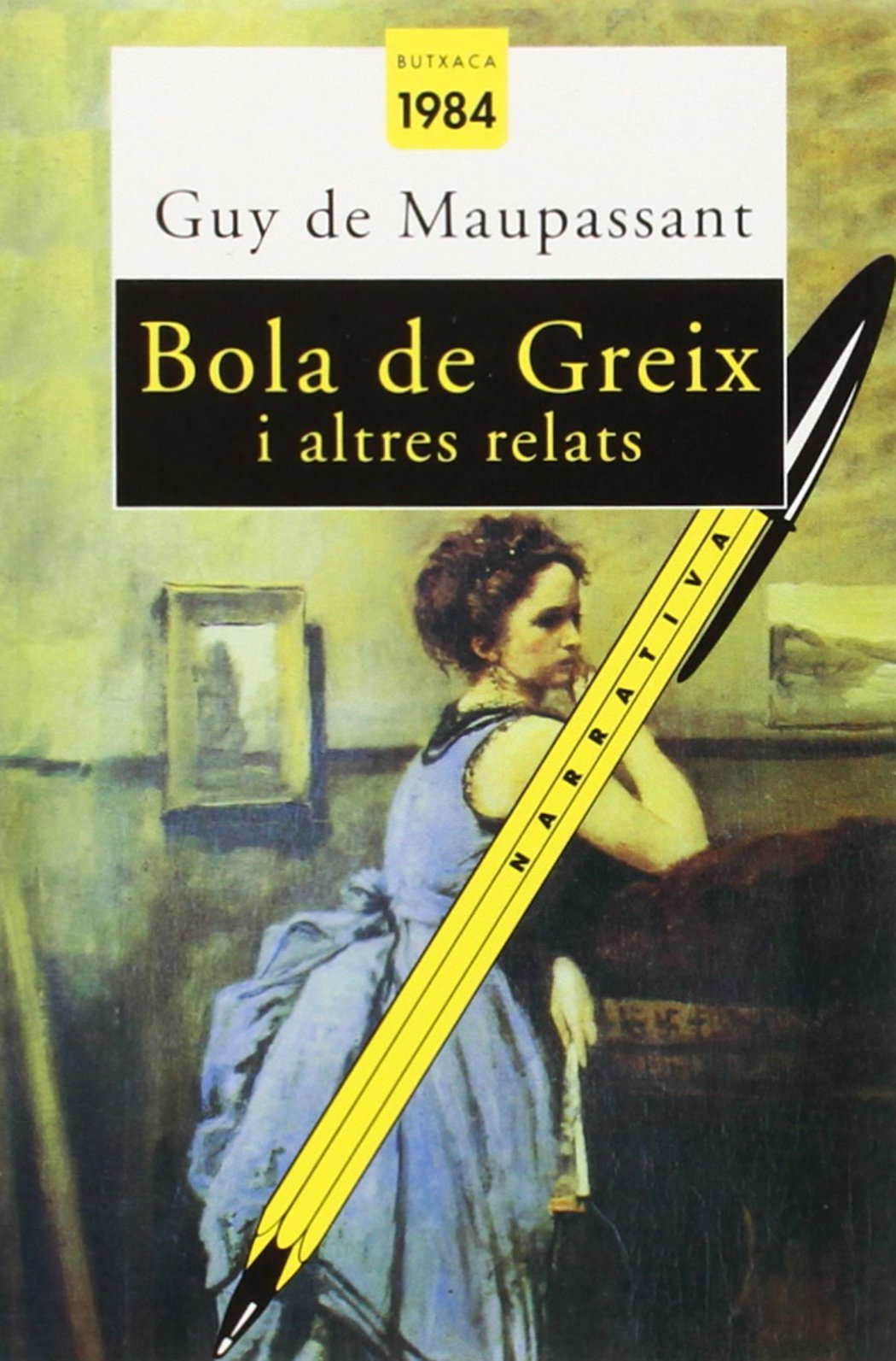 Bola de greix i altres relats: 16 (Butxaca Antic Fons)
