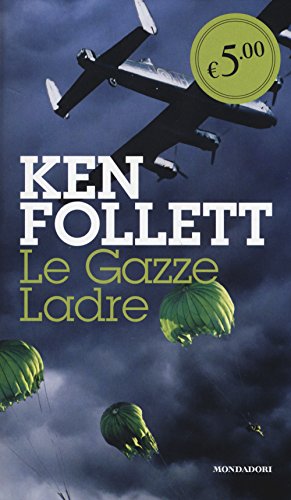 Le gazze ladre (Oscar Edizione speciale)
