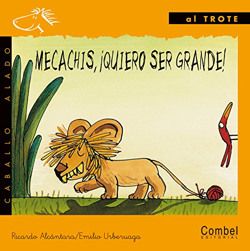 Mecachis, ¡quiero ser grande! (Caballo alado)