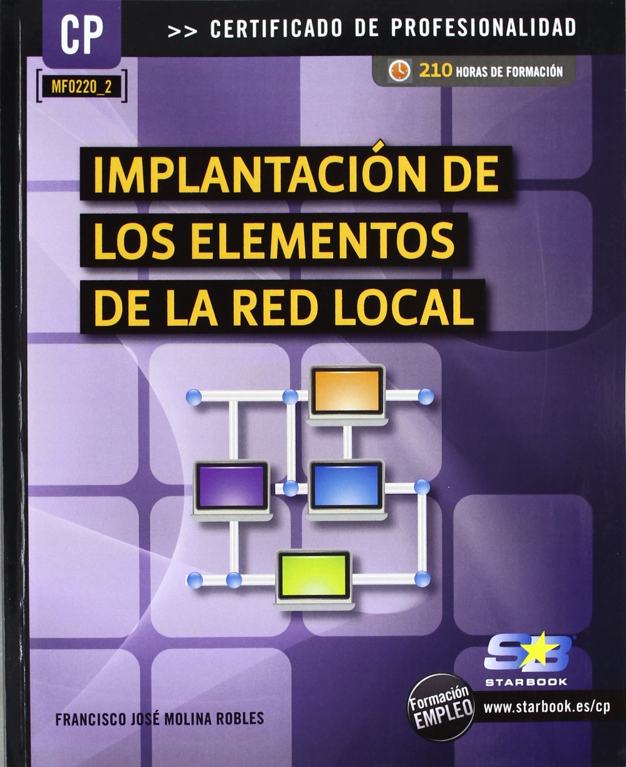 Implantación de los elementos de la red local (MF0220_2)