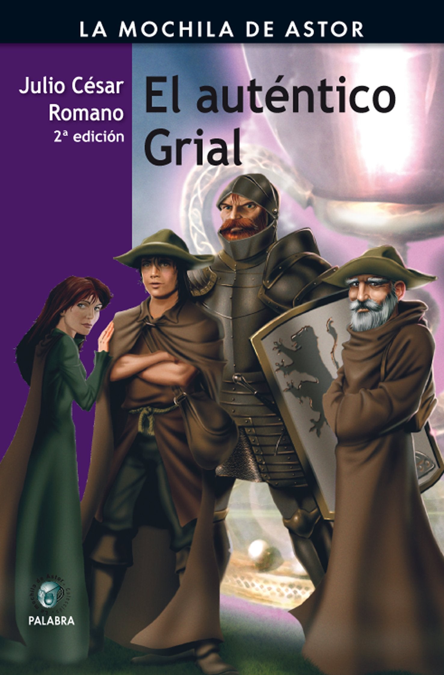 El auténtico Grial (La Mochila de Astor)