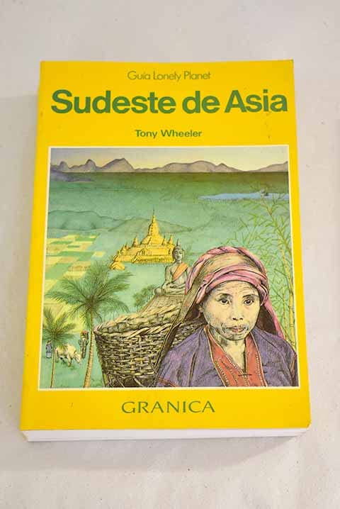 SUDESTE DE ASIA LONELY PLANET