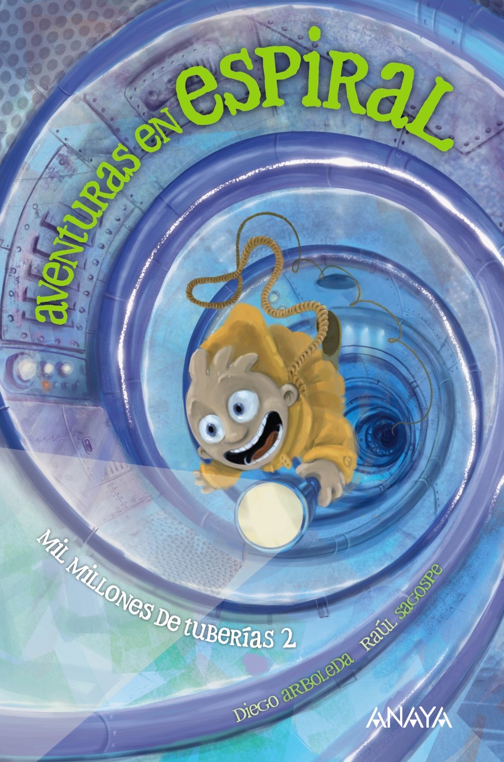 Mil millones de tuberías 2: Aventuras en espiral (LITERATURA INFANTIL (6-11 años) - Narrativa infantil)