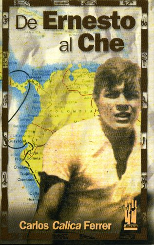 De Ernesto al Che (GEBARA)