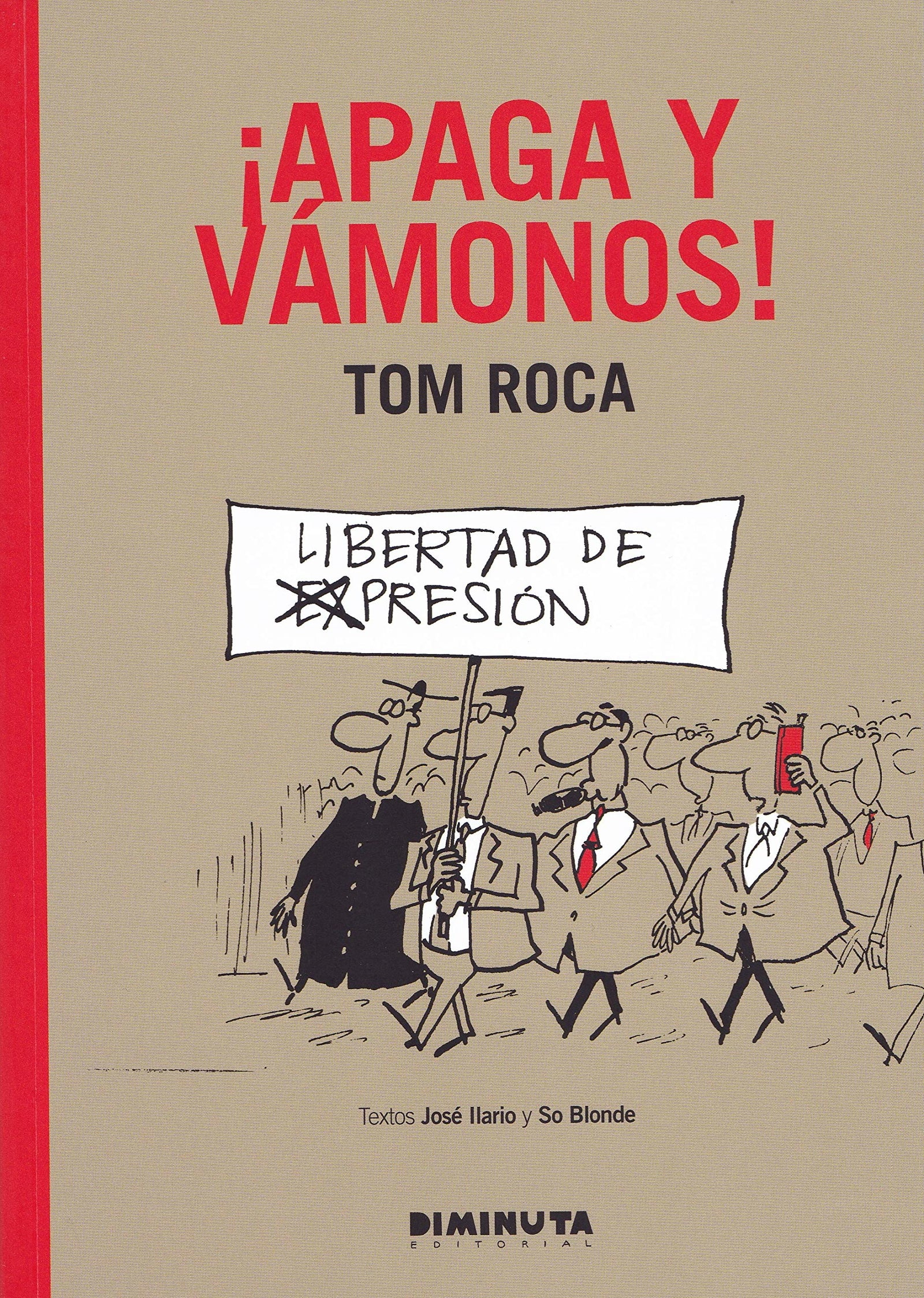 ¡Apaga Y Vámonos! (DIMINUTA)
