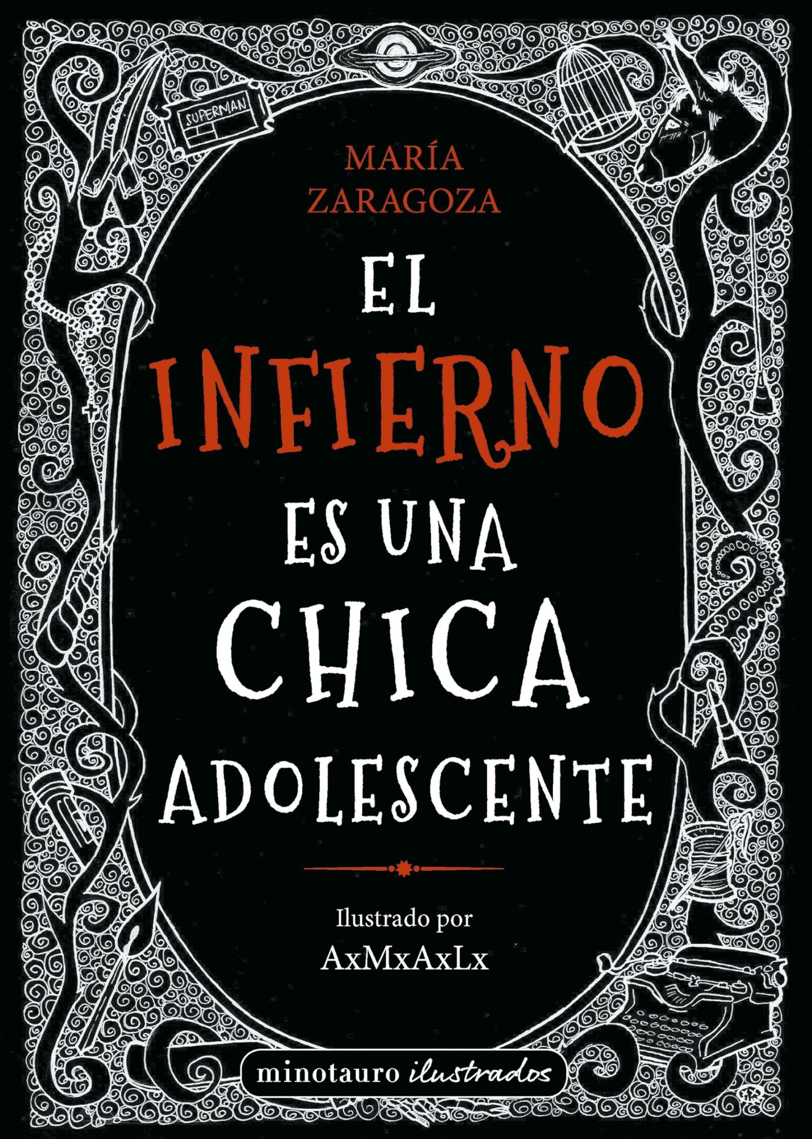 El infierno es una chica adolescente (Minotauro Ilustrados)