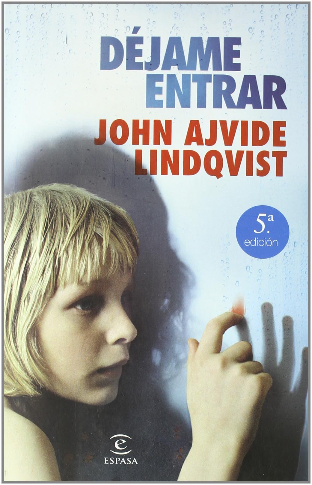 Dejame entrar (5ª ed.)