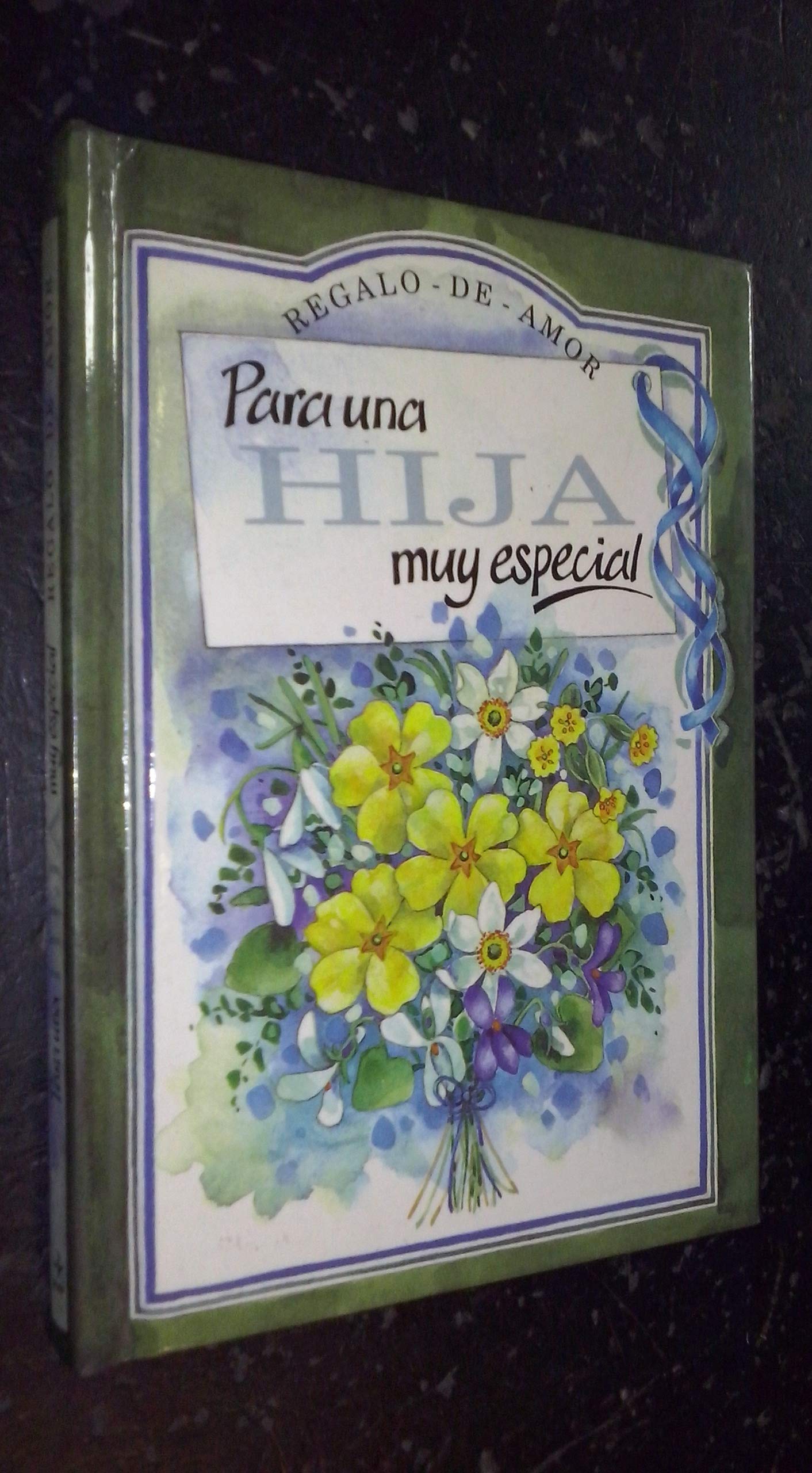 Para Una Hija Muy Especial