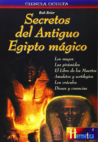 Secretos del antiguo Egipto mágico